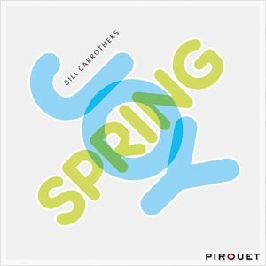 Joy Spring (feat. Drew Gress, Bill Stewart) [Hi-Res]