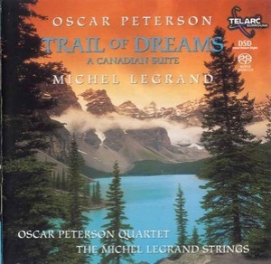 Trail Of Dreams - A Canadian Suite
