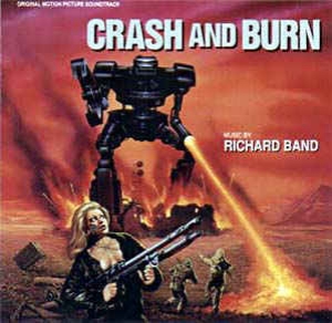 Crash And Burn (Original Motion Picture Soundtrack)