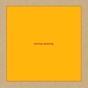 Leaving Meaning (2CD)