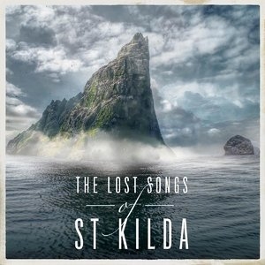 The Lost Songs Of St. Kilda (Trevor Morrison (piano) / Scottish Festival Orchestra)