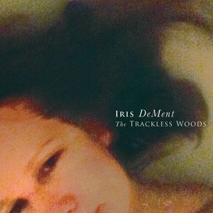 The Trackless Woods