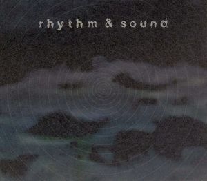 Rhythm & Sound