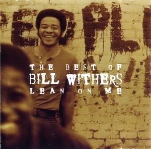 The Best Of Bill Withers - Lean On Me