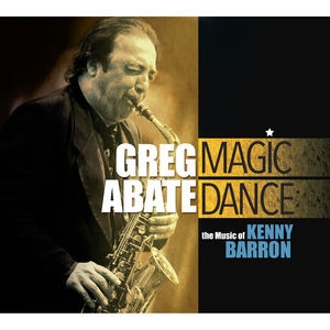 Magic Dance The Music of Kenny Barron
