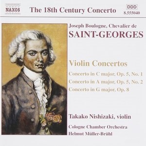 Chevalier De Saint-Georges - Violin Concertos (Vol.1)