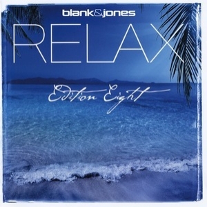 Relax (Edition Eight)