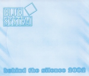 Behind The Silence 2002