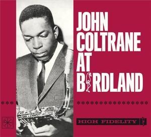 John Coltrane At Birdland