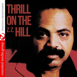 Thrill on The (Z.Z.) Hill (Digitally Remastered)