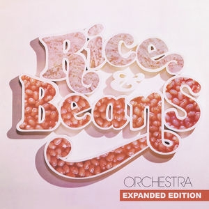 Rice & Beans Orchestra (Expanded Edition) [Digitally Remastered]