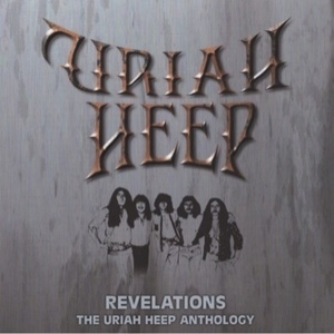 Revelations - The Uriah Heep Anthology