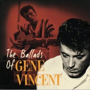 The Ballads Of Gene Vincent