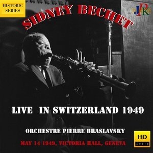 Sidney Bechet In Geneva, Switzerland