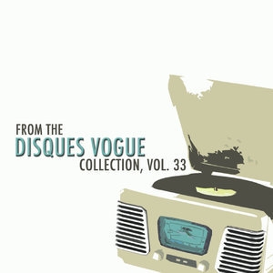 From The Disques Vogue Collection, Vol. 33