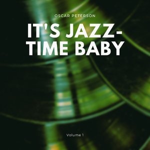 It's Jazz-time Baby, Vol. 1