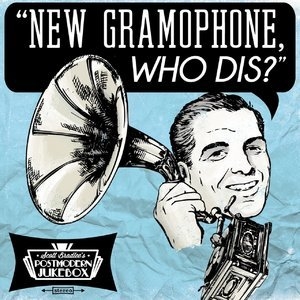 New Gramophone, Who Dis