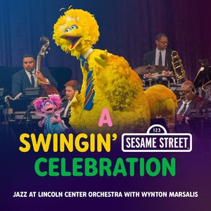 A Swingin' Sesame Street Celebration