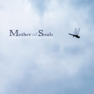 Mother Of Souls (Soundscape Of Life)