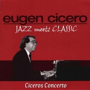 Jazz Meets Classic (Ciceros Concerto)