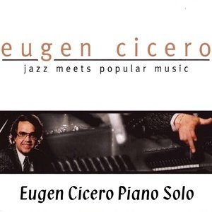 Jazz Meets Popular Music (Eugen Cicero Piano Solo)