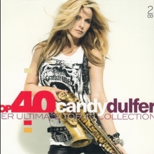 Top 40 Candy Dulfer: Her Ultimate Top 40 Collection