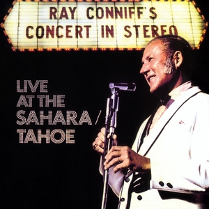 Ray Conniff's Concert In Stereo - Live At The Sahara/tahoe
