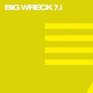 Big Wreck 7.1