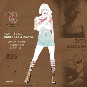 Legs & Boots #25 (Orpheum Theatre, Vancouver, BC, 12 03 07) [2CD - Live]