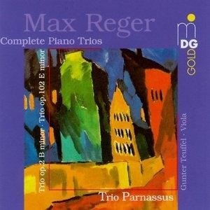 Reger: Complete Piano Trios
