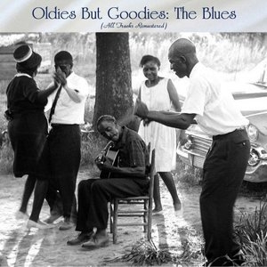 Oldies But Goodies: The Blues