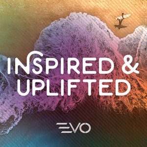 Inspired & Uplifted