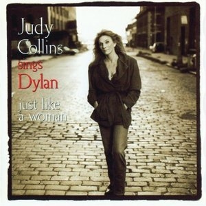 Judy Sings Dylan...Just Like A Woman
