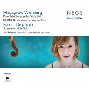 Weinberg: Complete Sonatas for Viola Solo - Sonata, Op. 28 - Druzhinin: Sonata for Viola Solo