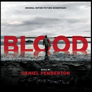 Blood (Original Motion Picture Soundtrack)