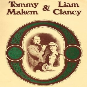 Tommy Makem and Liam Clancy