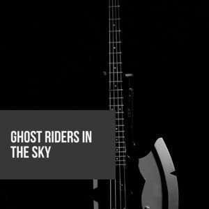 Ghost Riders in the Sky