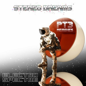 Stereo Dreams, Pt. 3: Remixes