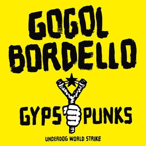 Gypsy Punks: Underdog World Strike