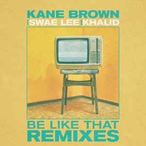 Be Like That (Remixes)