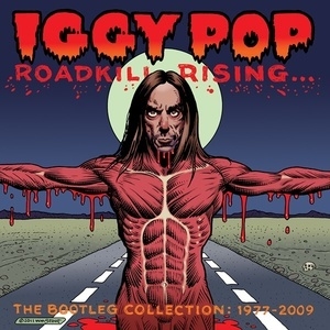 Roadkill Rising: The Bootleg Collection 1977-2009
