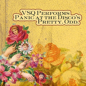 Vsq Performs Panic at the Disco's Pretty. Odd