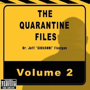 The Quarantine Files, Vol. 2