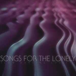 Songs for the Lonely