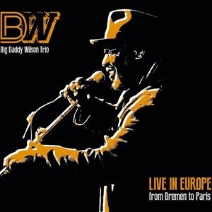 Live In Europe From Bremen To Paris
