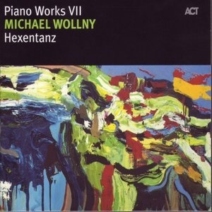 Hexentanz - Piano Works VII