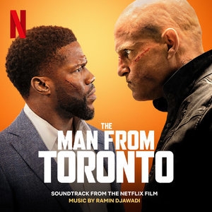 The Man from Toronto (Soundtrack from the Netflix Film)