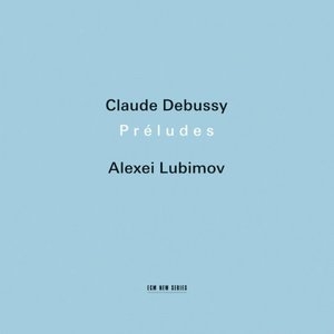 Claude Debussy: Preludes