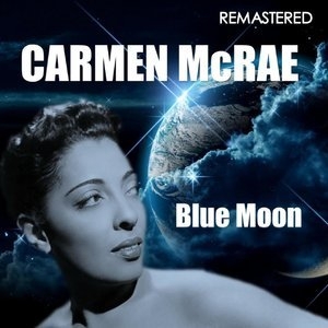 Blue Moon (Digitally Remastered)