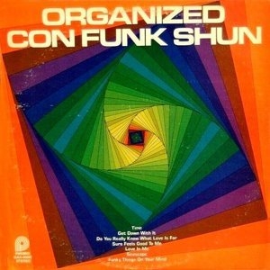 Organized Con Funk Shun